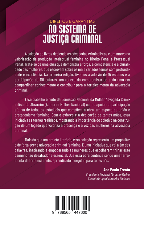 Direitos e Garantias no Sistema de Justiça Criminal - Coleção As Criminalistas - Volume 1 - Santa Catarina