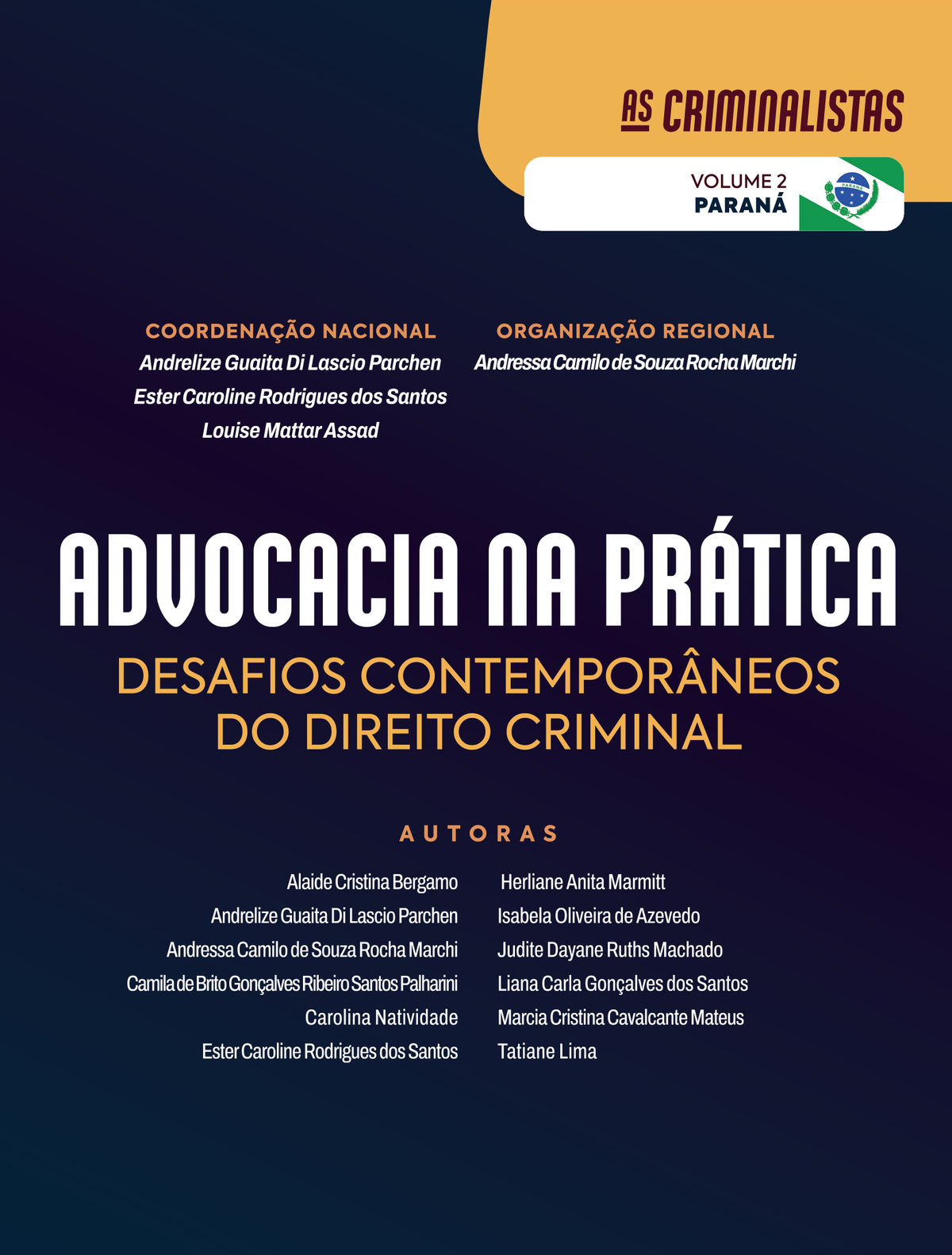 Advocacia na Prática - Desafios Contemporâneos do Direito Criminal
