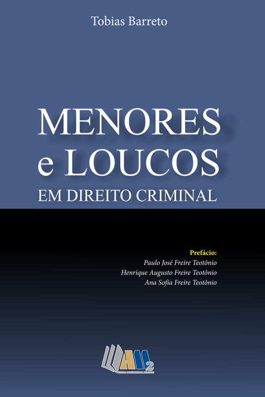 Menores e Loucos em Direito Criminal
