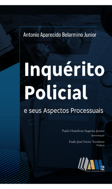 Inquérito Policial e Seus Aspectos Processuais