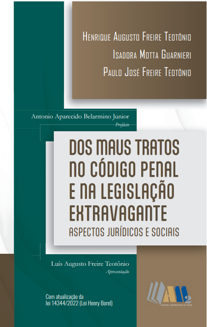 Dos Maus Tratos no Código Penal e na Legislação Extravagante
