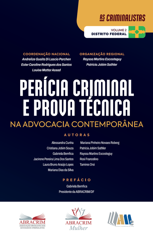 Perícia Criminal e Prova Técnica na Advocacia Contemporânea