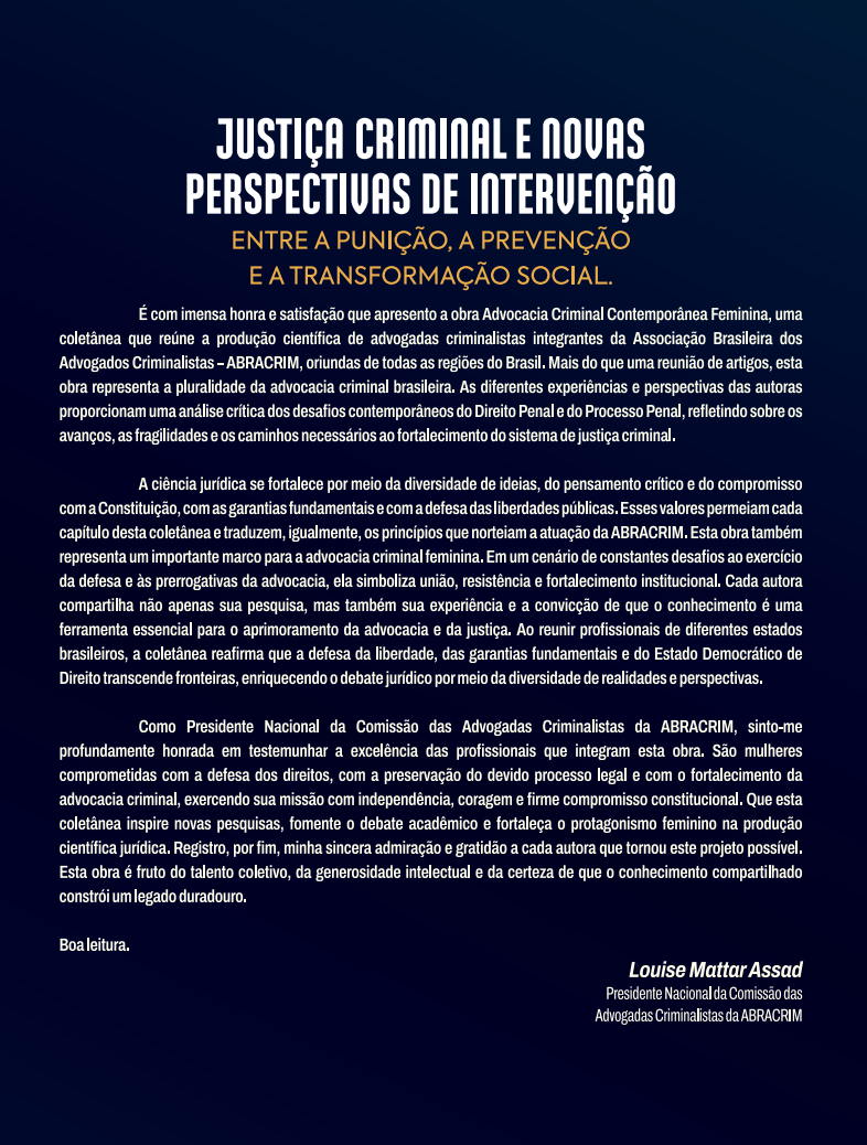 Justiça Criminal e Novas Perspectivas de Intervenção - Entre a Punição, A Prevenção e a Transformação Social