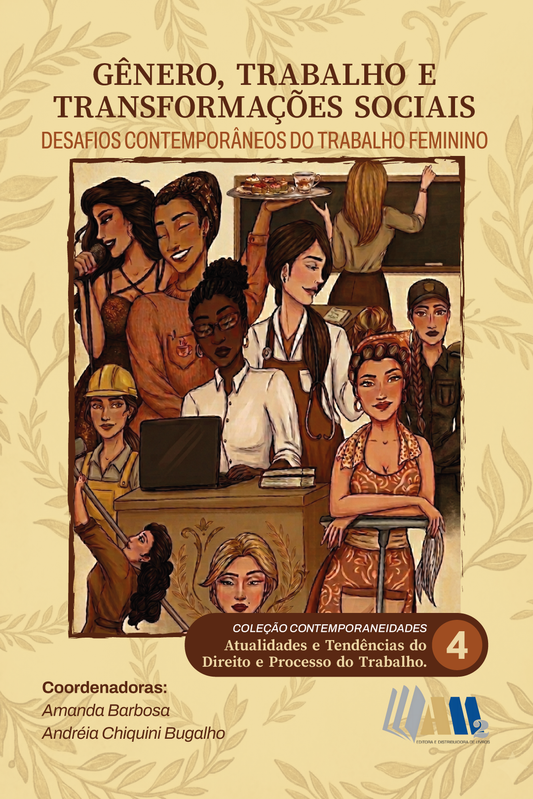 Gênero, Trabalho e Transformações Sociais - Desafios Contemporâneos do Trabalho Feminino